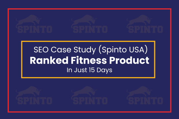 SpitoUSA SEO Case Study For Product Ranking in 15Days